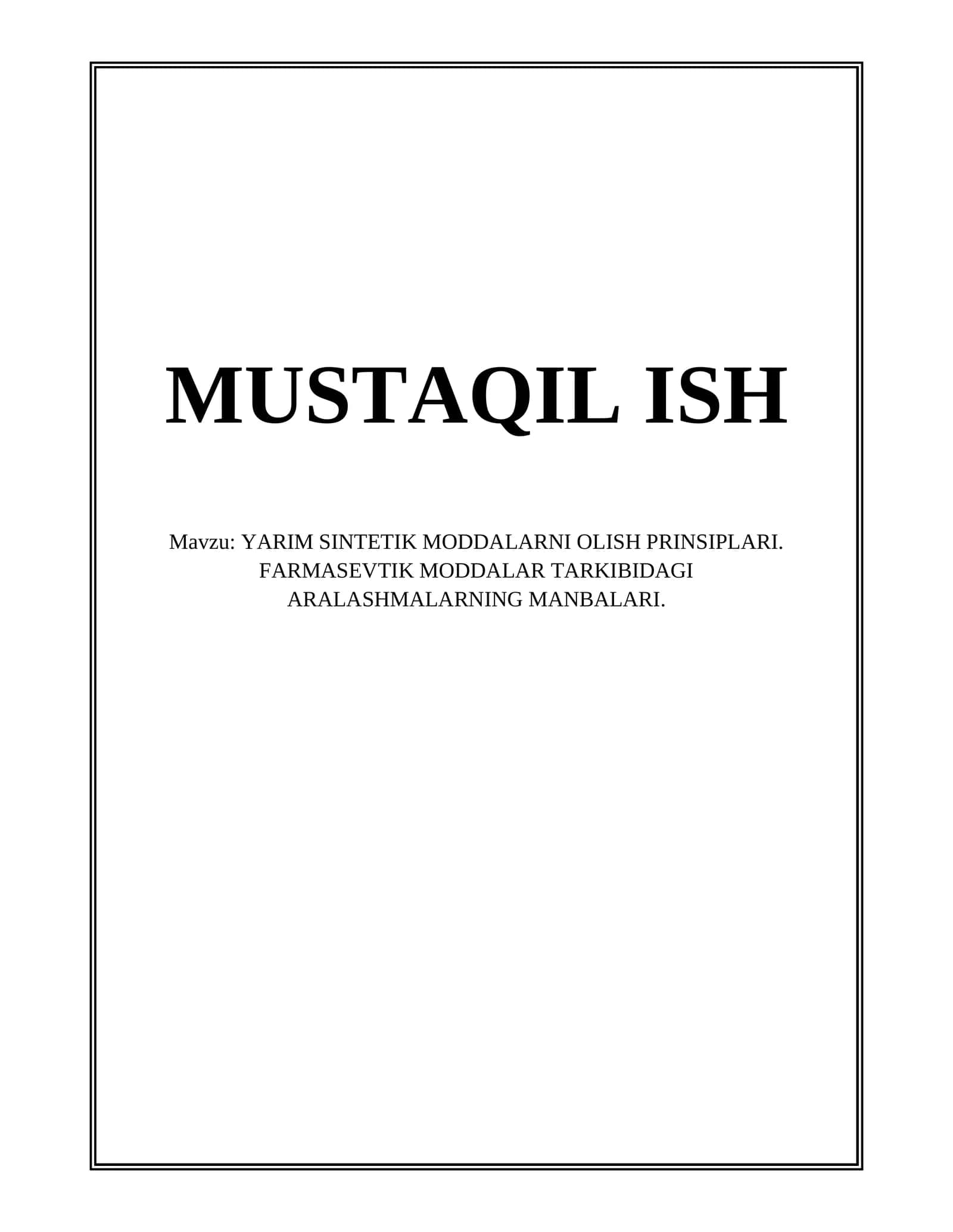 YARIM SINTETIK MODDALARNI OLISH PRINSIPLARI 1