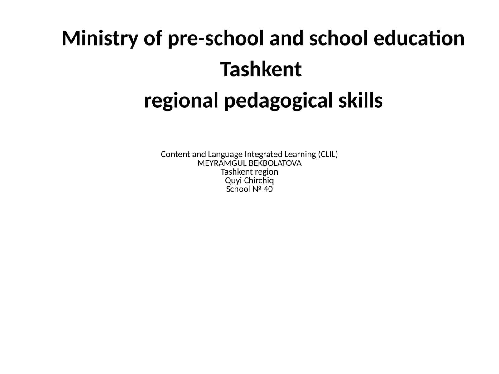 Content and Language Integrated Learning (CLIL) 1