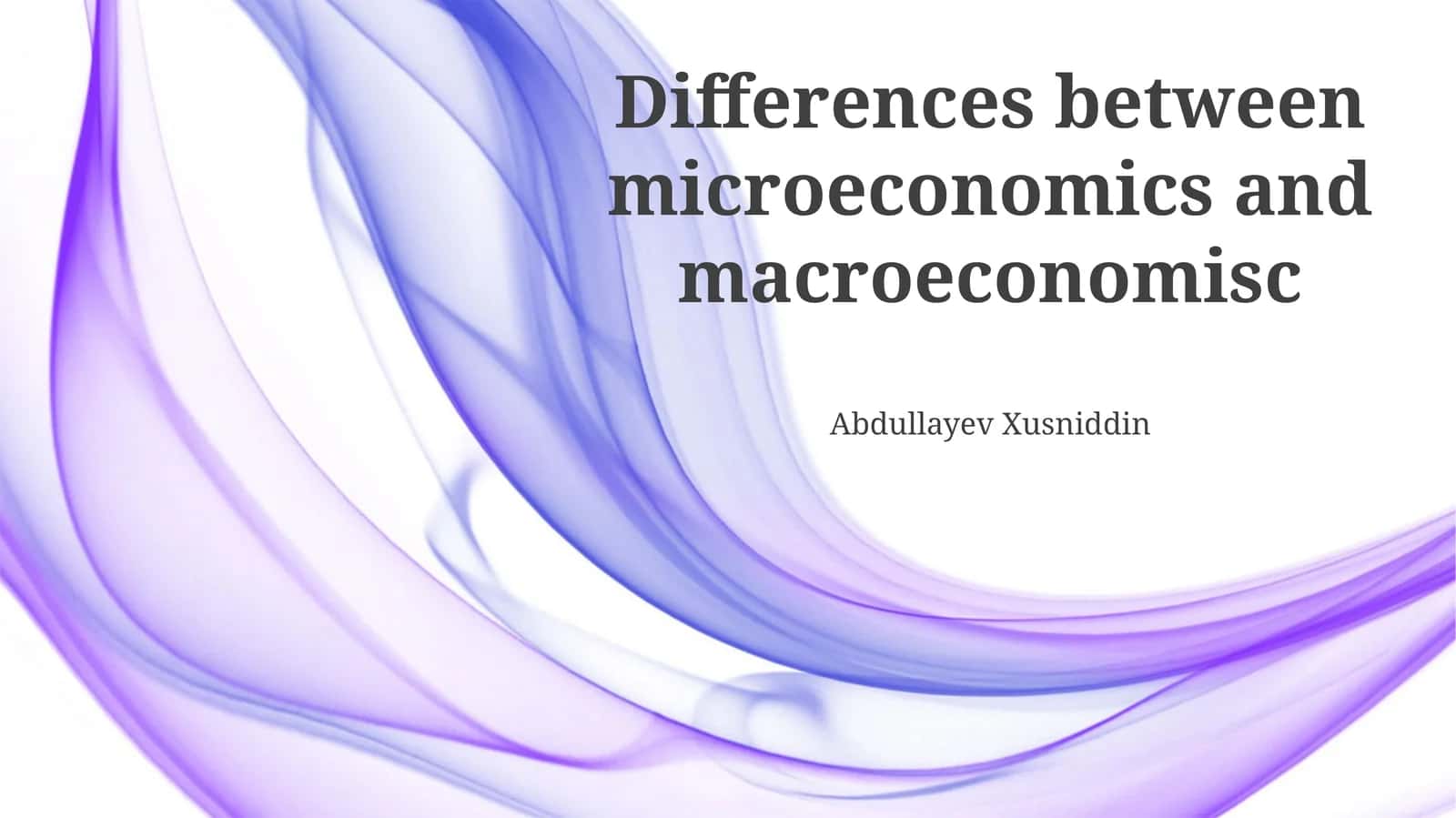 Differences between microeconomics and macroeconomisc 1
