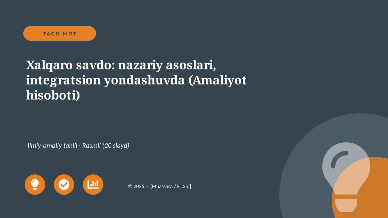 Xalqaro savdo: nazariy asoslari, integratsion yondashuvda (Amaliyot hisoboti) 1
