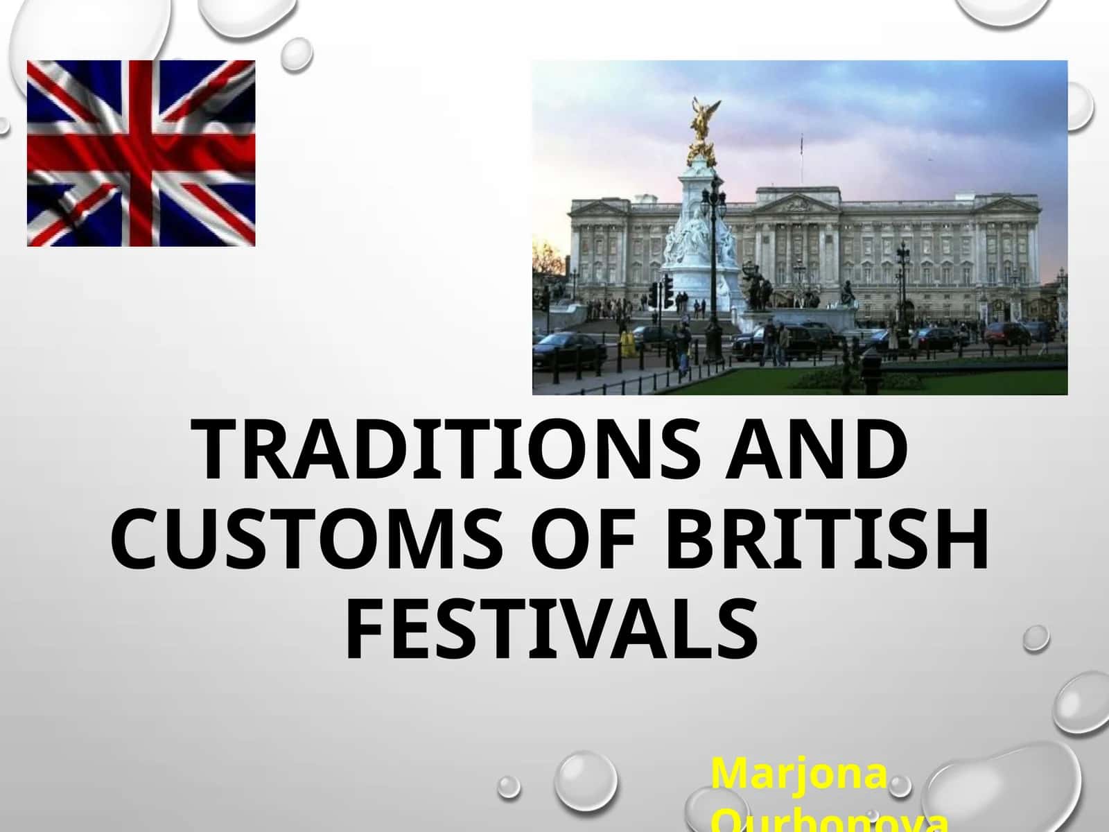 TRADITIONS AND CUSTOMS OF BRITISH FESTIVALS 1