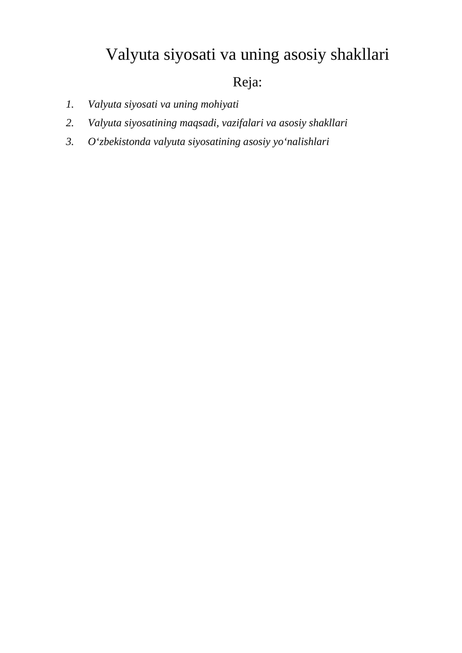 Valyuta siyosati va uning asosiy shakllari 1
