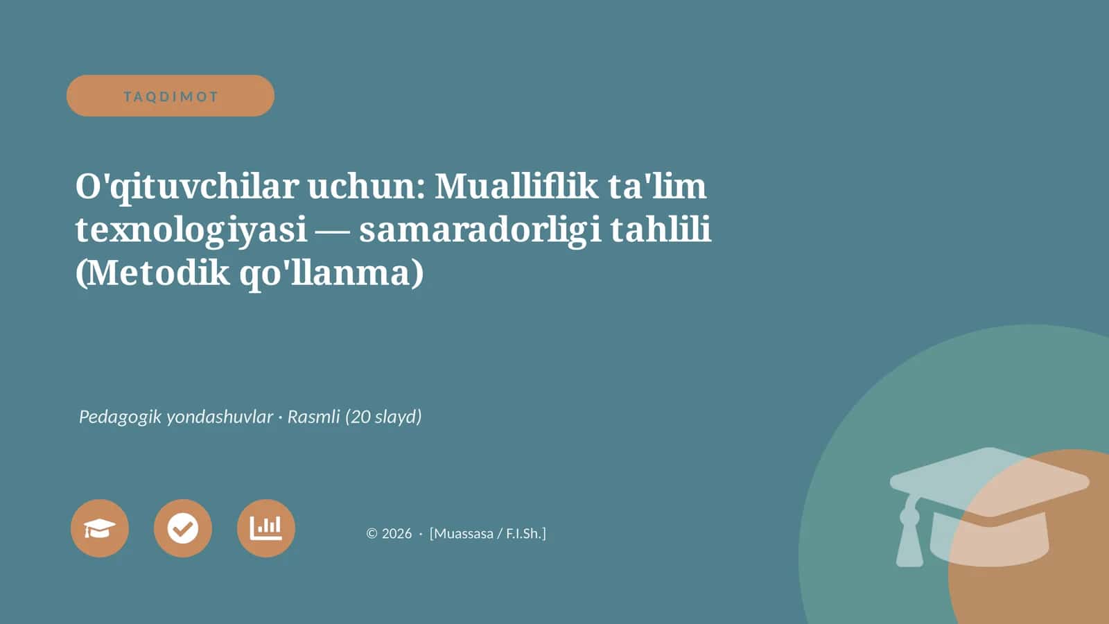 Mualliflik ta'lim texnologiyasi - samaradorligi tahlili (Metodik qo'llanma) 1