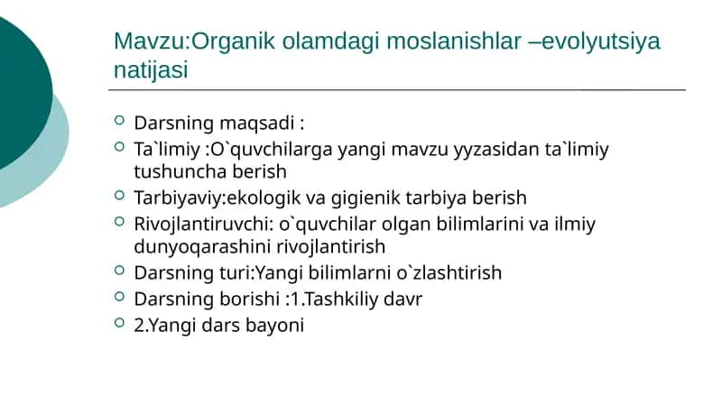 Organik olamdagi moslanishlar –evolyutsiya natijasi 1