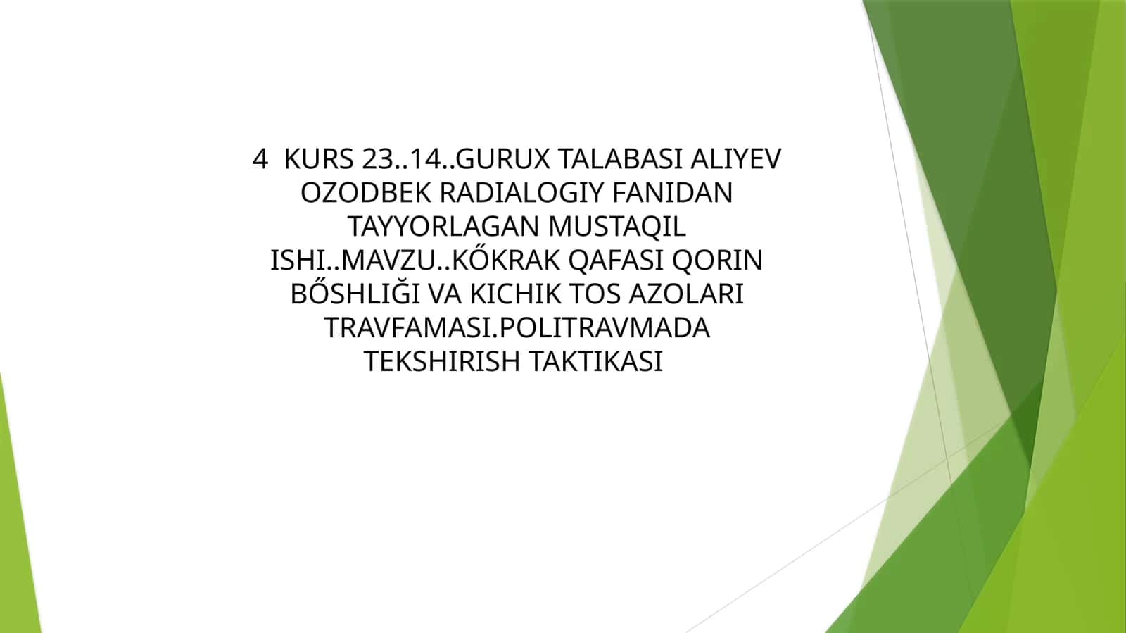 Ko‘krak qafasi, qorin bo‘shlig‘i va kichik tos a’zolari travmalari 1