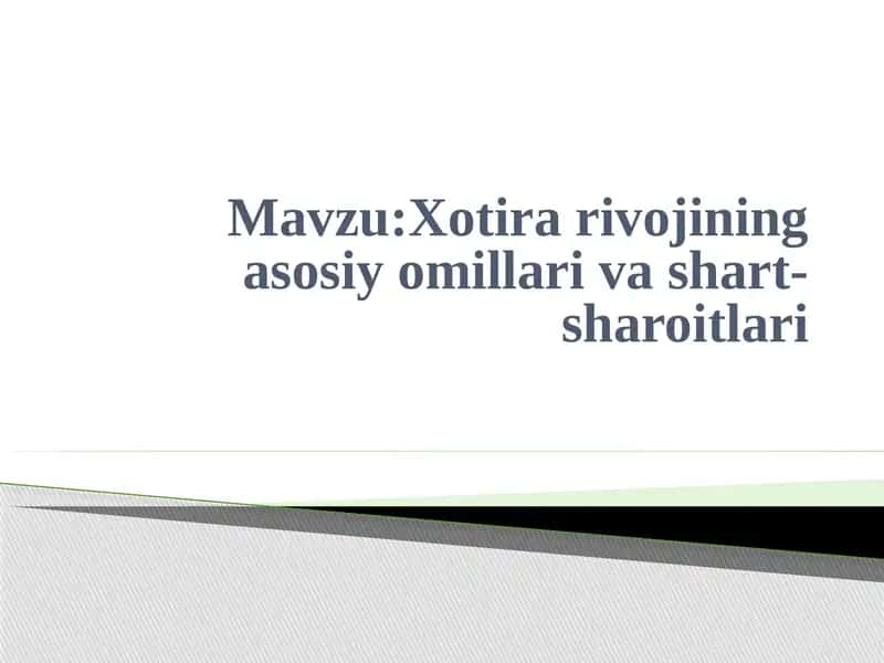 Xotirarivojiningasosiyomillarivashart-sharoitlari 1