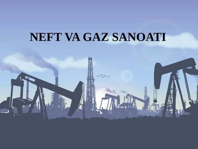 NEFT VA GAZ SANOATI 1