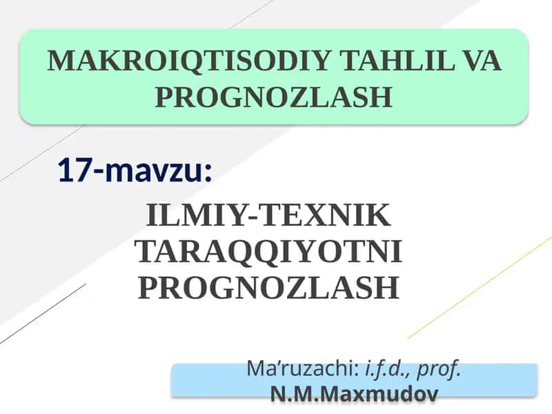 ILMIY-TEXNIK TARAQQIYOTNI PROGNOZLASH 1