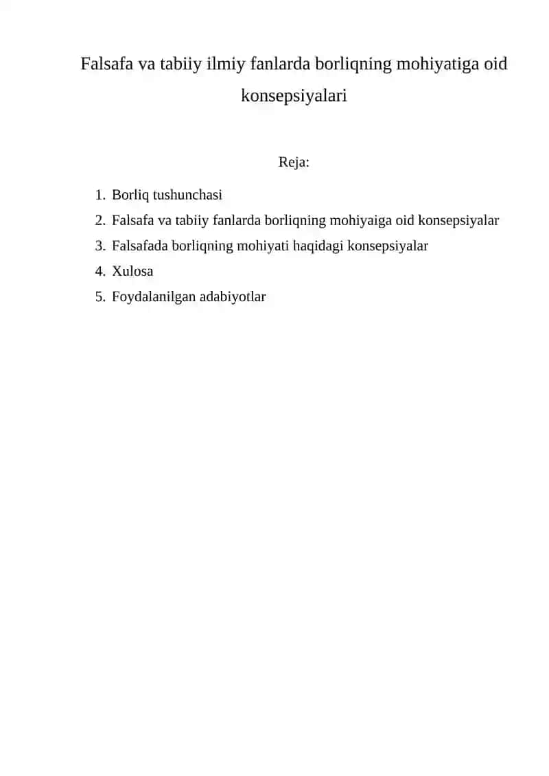 Borliqning mohiyatiga oid konsepsiyalari 1
