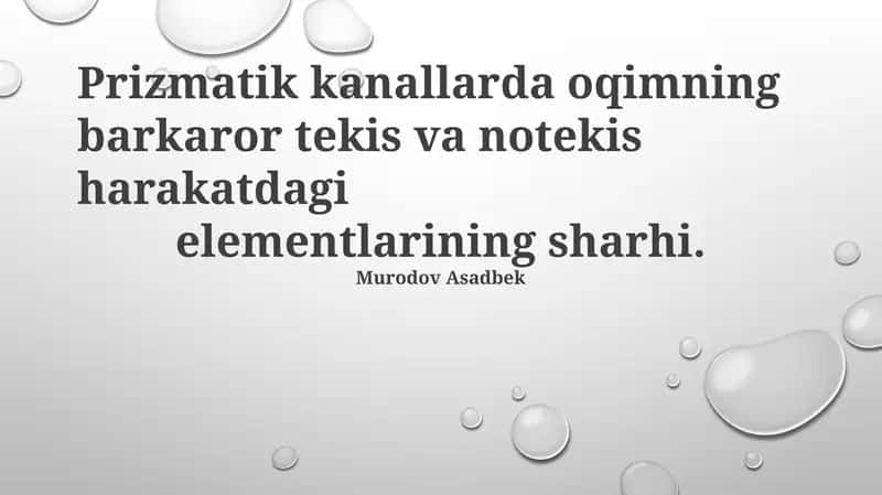 Notekis Oqimdagi Prizmatik Kanallardagi Oqim Elementlari 1