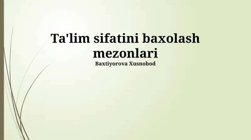 Ta'lim sifatini baxolash mezonlari 1