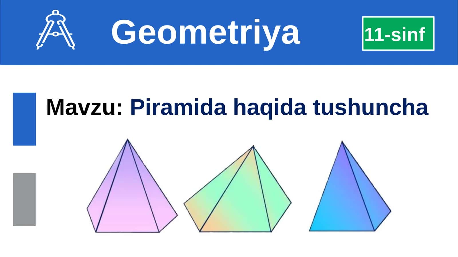 Piramida haqida tushuncha 1