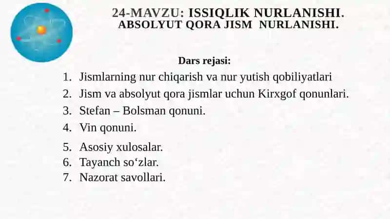 Jismlarning nurchi qarish va nurutish qobiliyatlari