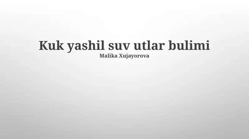 Kuk yashil suv utlar bulimi 1