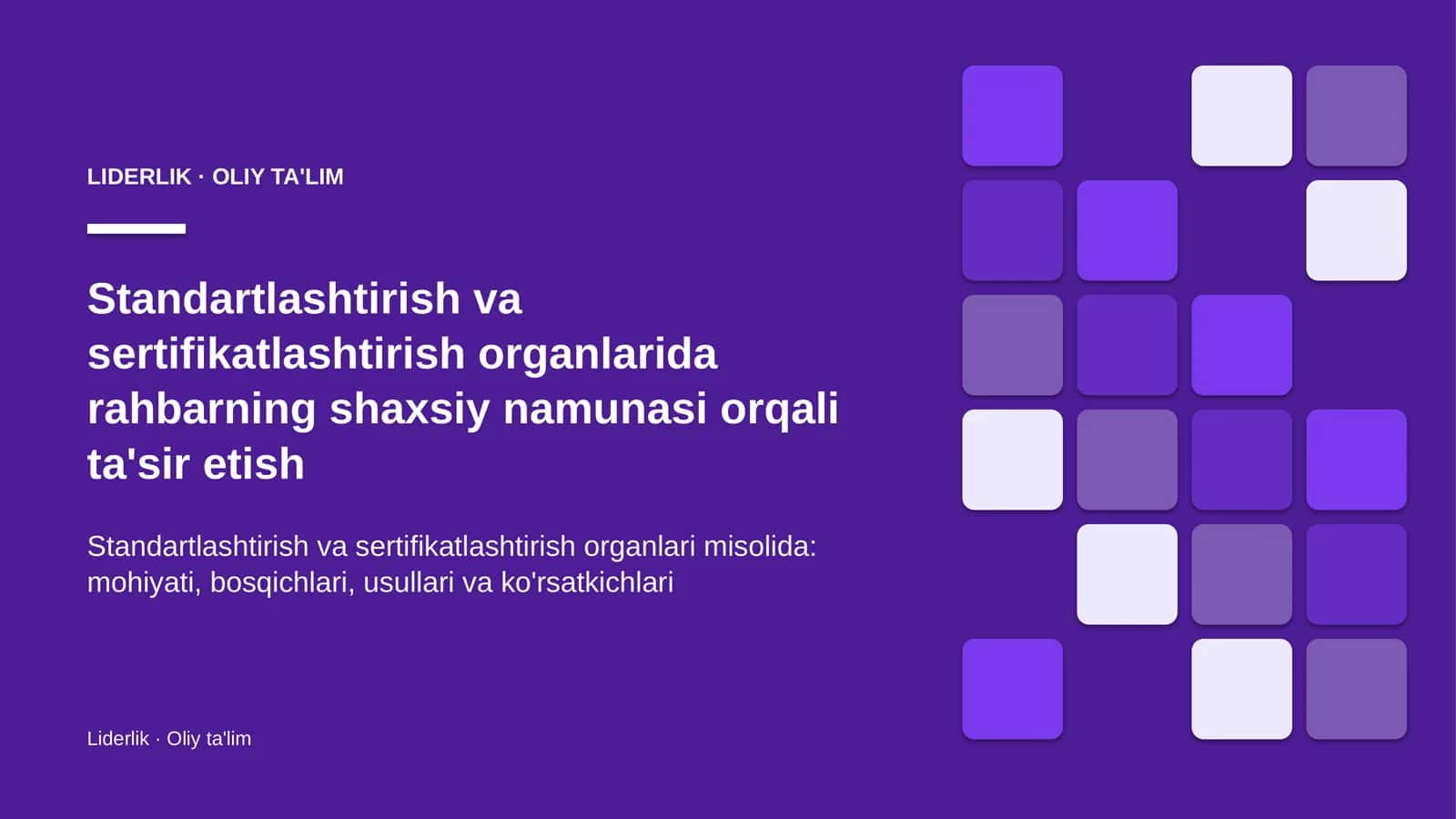 standartlashtirish va sertifikatlashtirish organlarida rahbarning shaxsiy namunasi orqali ta'sir etish 5121 1