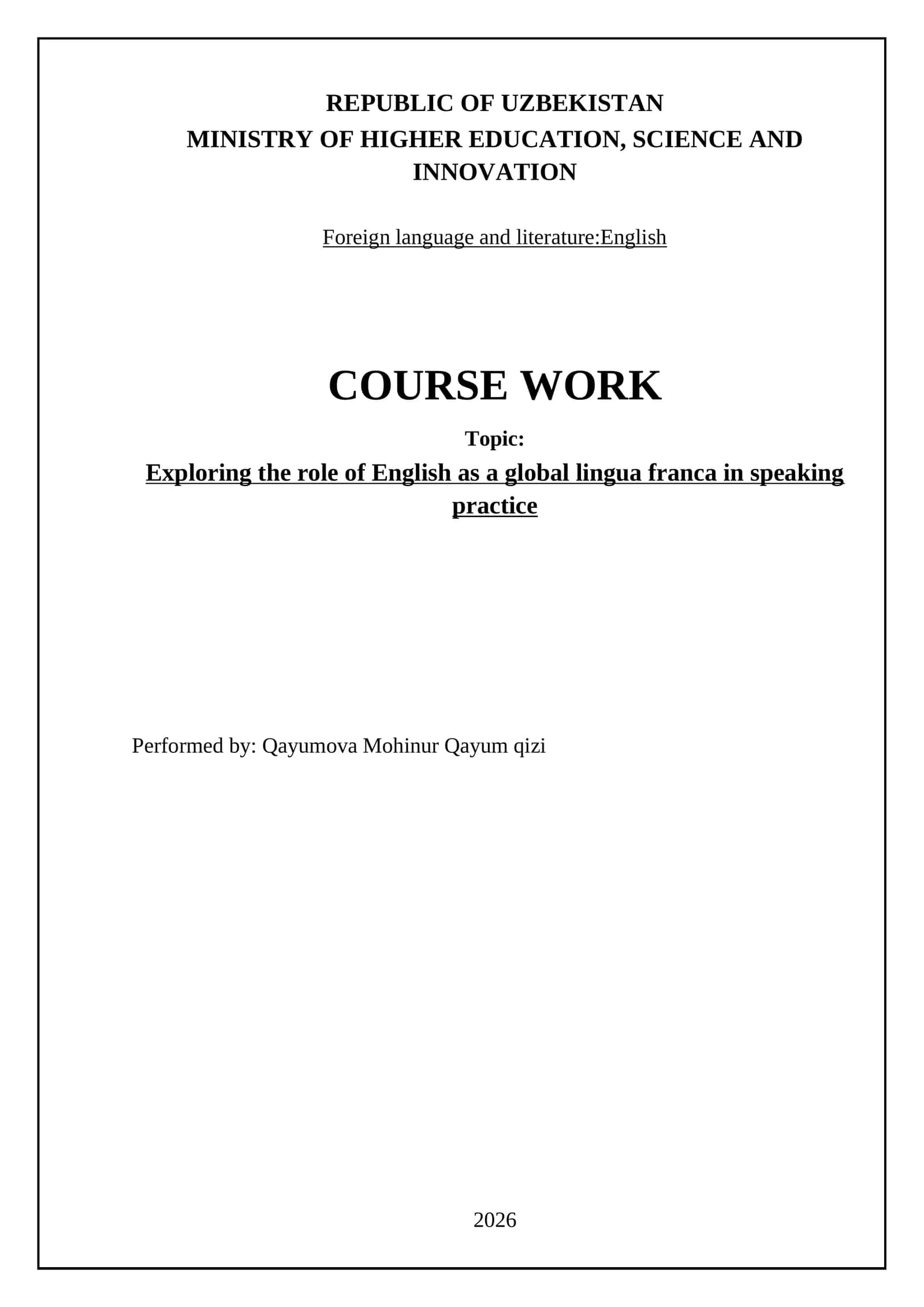 Exploring the role of English as a global lingua franca in speaking practice 1