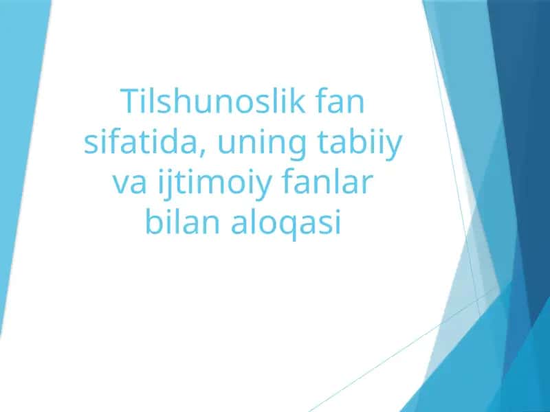 Tilshunoslik ning fan sifatidagi mohiyati 1