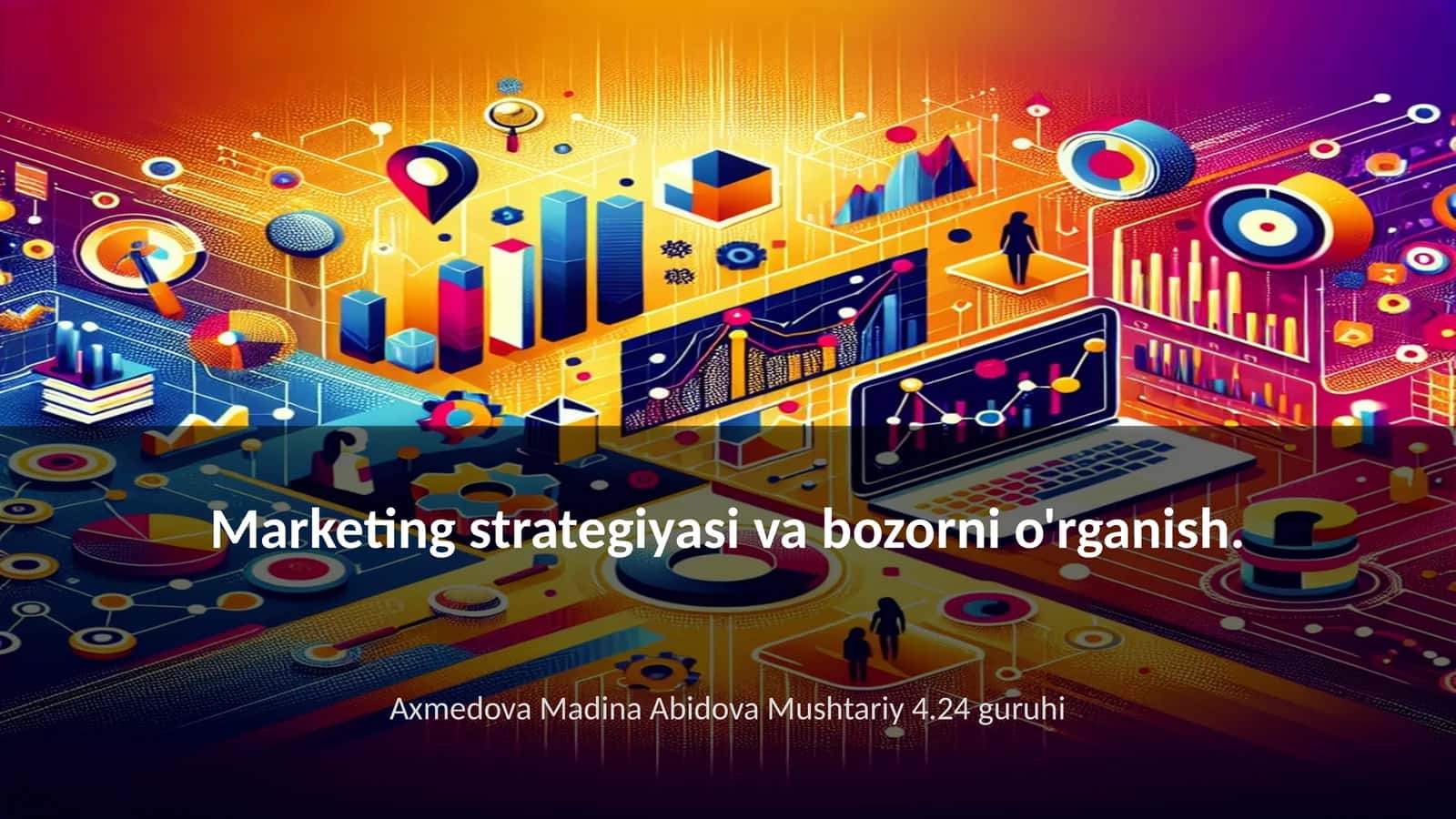 Marketing strategiyasi va bozorni o'rganish 1