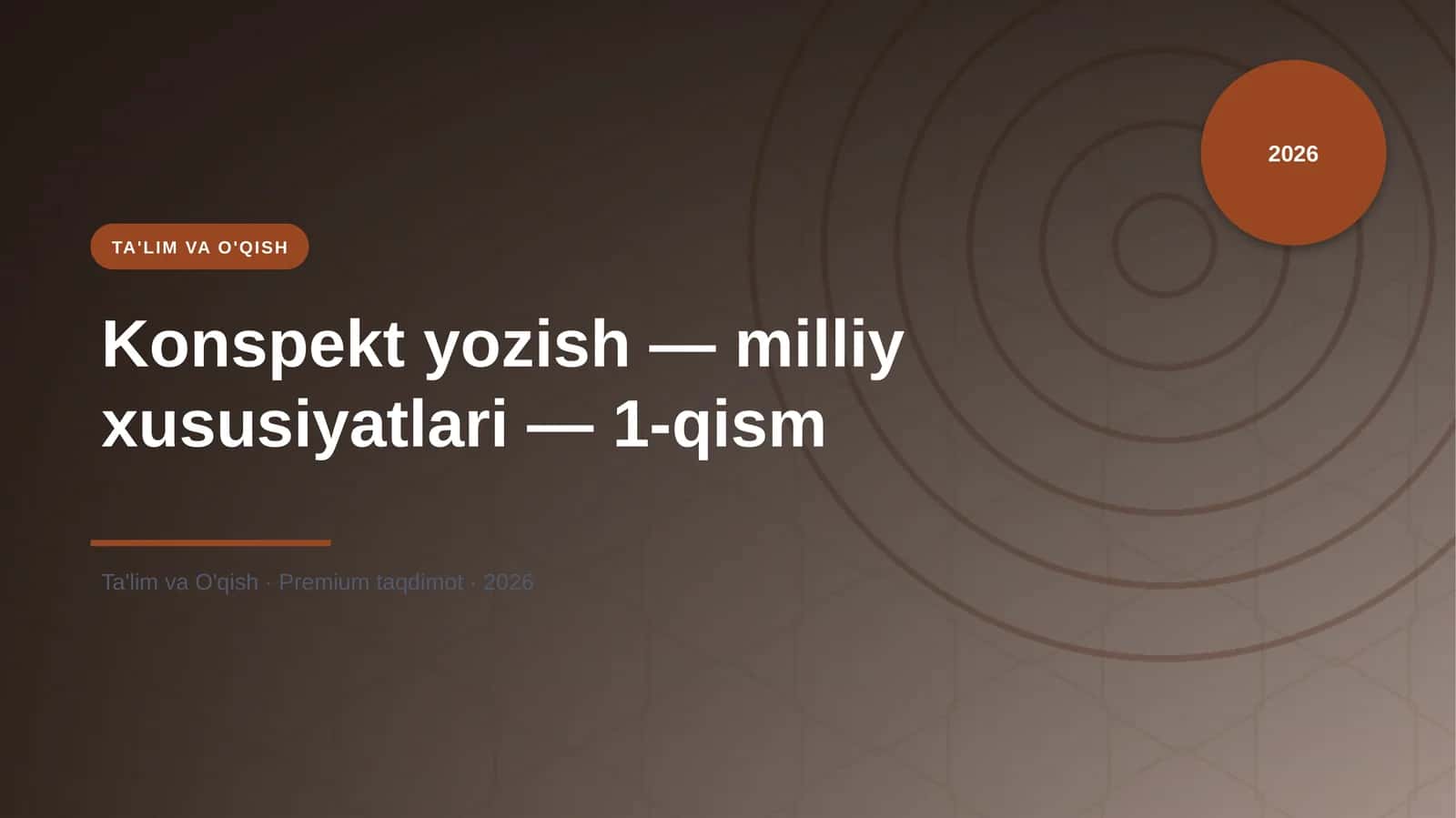 Konspekt yozish — milliy xususiyatlari — 1-qism 1