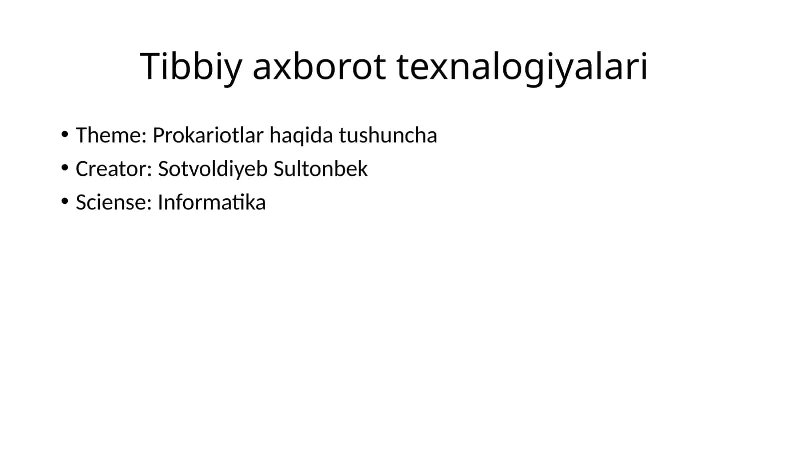 Tibbiyaxborottexnalogiyalari 1