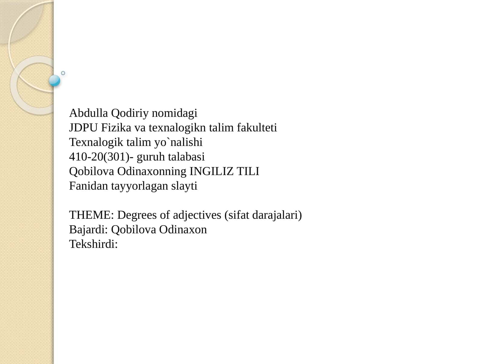 THEME:Degrees of adjectives (sifatdarajalari) 1