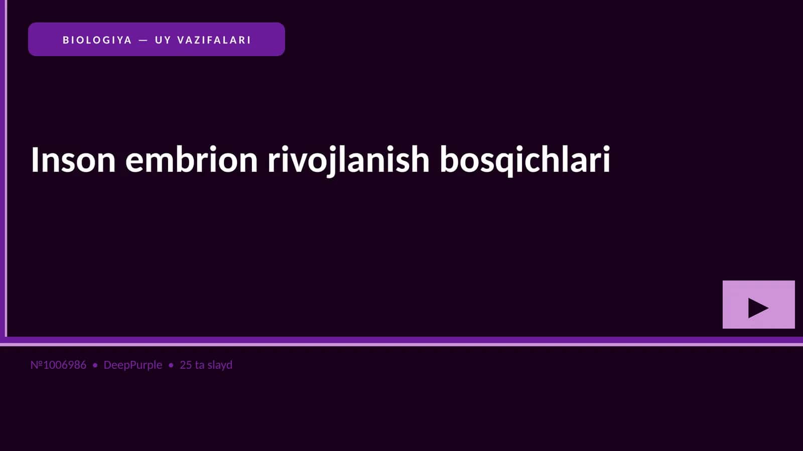 Inson embrion rivojlanish bosqichlari 1