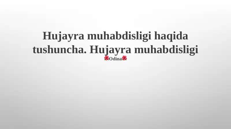 Hujayra muhabdisligi 1