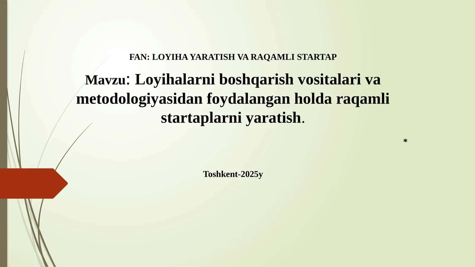 Loyihalarniboshqarishvositalarivametodologiyasidanfoydalanganholdaraqamlistartaplarniyaratish 1