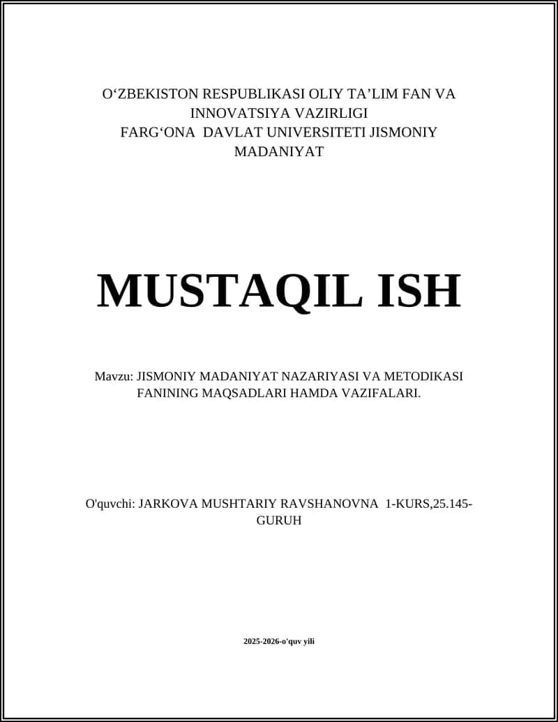 JISMONIY MADANIYAT NAZARIYASI VA METODIKASI FANINING MAQSADLARI HAMDA VAZIFALARI 1