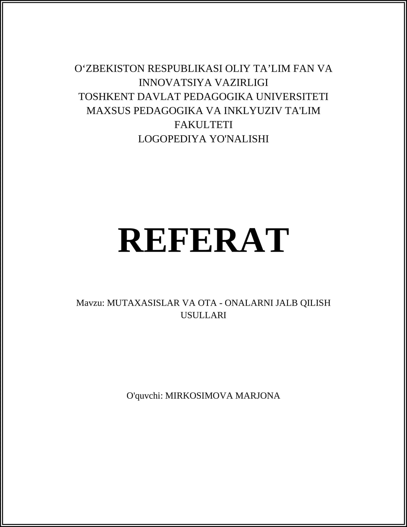MUTAXASISLAR VA OTA - ONALARNI JALB QILISH USULLARI 1