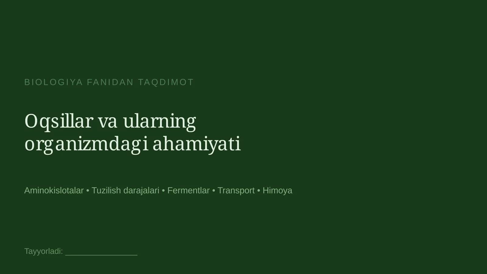 Oqsillar va ularning organizmdagi ahamiyati 1