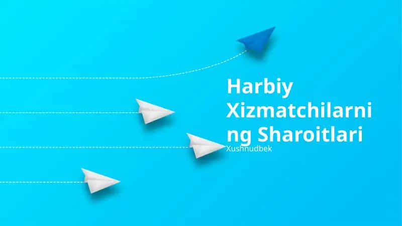 Harbiy Xizmatchilarning Sharoitlari 1