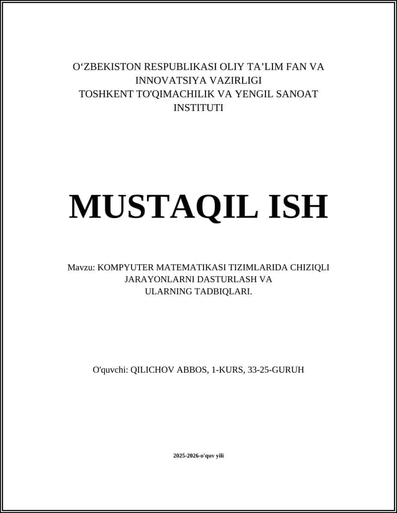 KOMPYUTER MATEMATIKASI TIZIMLARIDA CHIZIQLI JARAYONLARNI DASTURLASH VA ULARNING TADBIQLARI 1