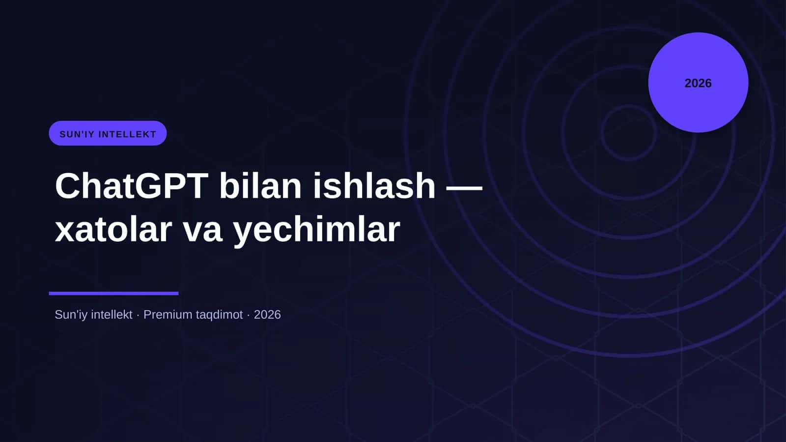 ChatGPT bilan ishlash — xatolar va yechimlar 1