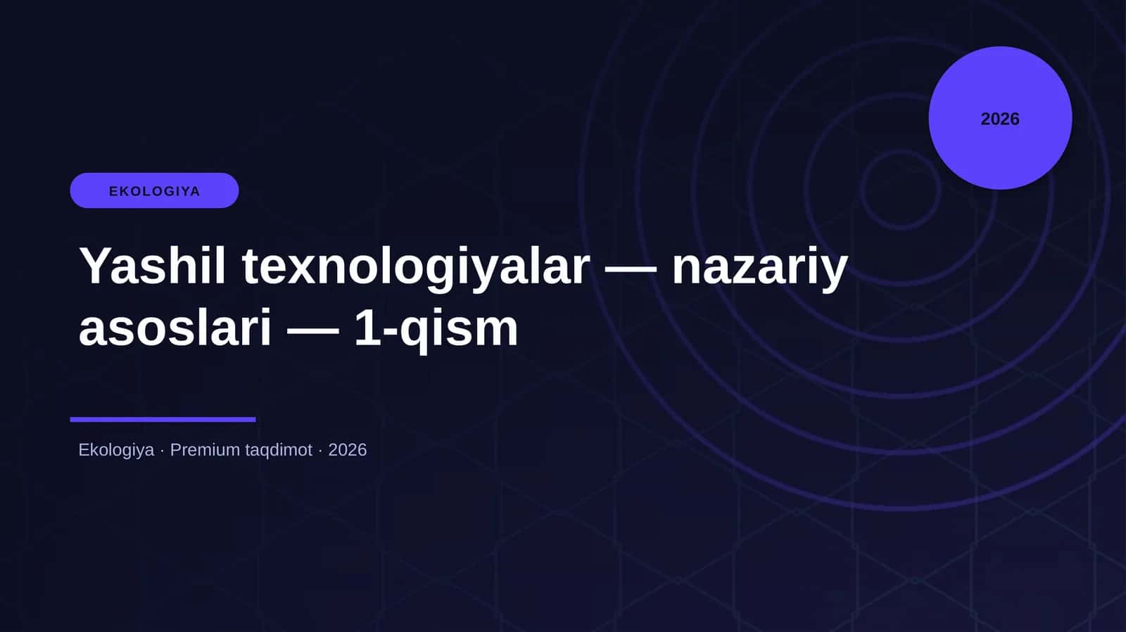 Yashil texnologiyalar — nazariy asoslari — 1-qism 1