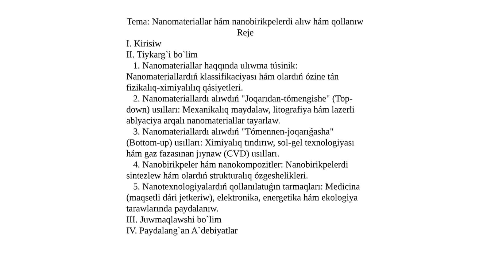 Nanomateriallar hám nanobirikpelerdi alıw hám qollanıw 1