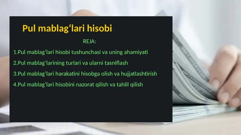 Pul mablag‘lari hisobi 1