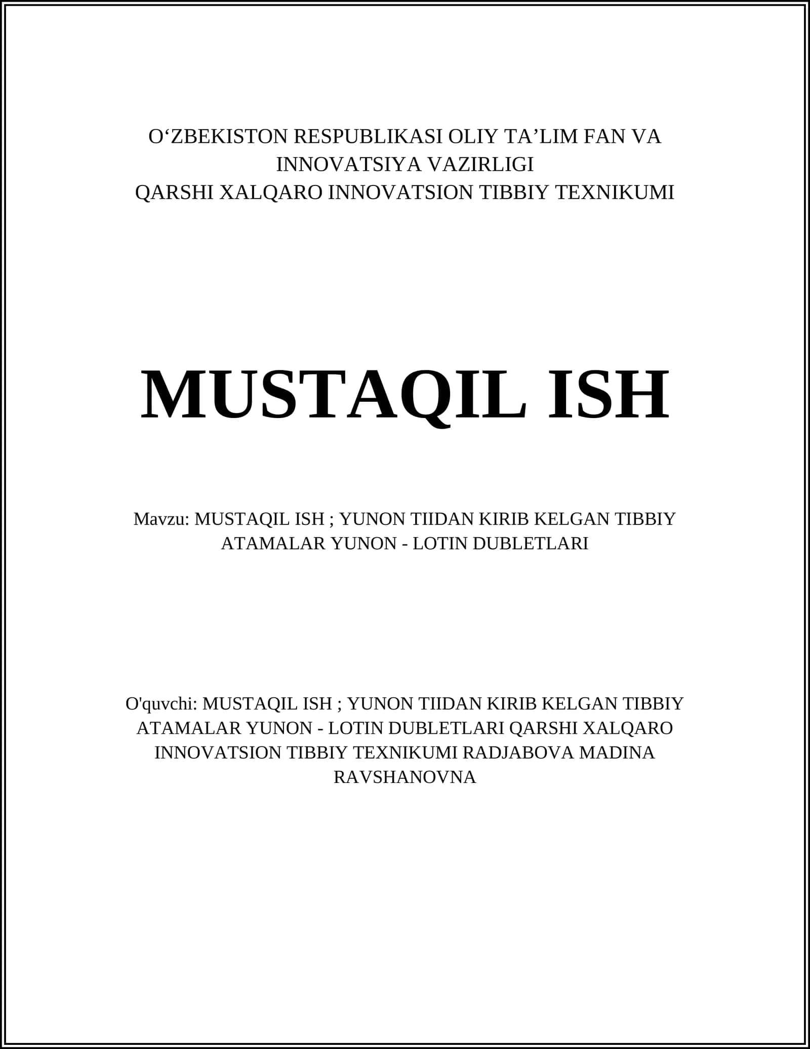 MUSTAQIL ISH; YUNON TIIDAN KIRIB KELGAN TIBBIY ATAMALAR YUNON - LOTIN DUBLETLARI 1