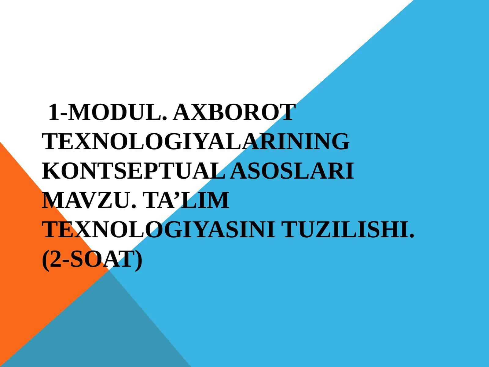 Axborot texnologiyalarining kontseptual asoslari 1