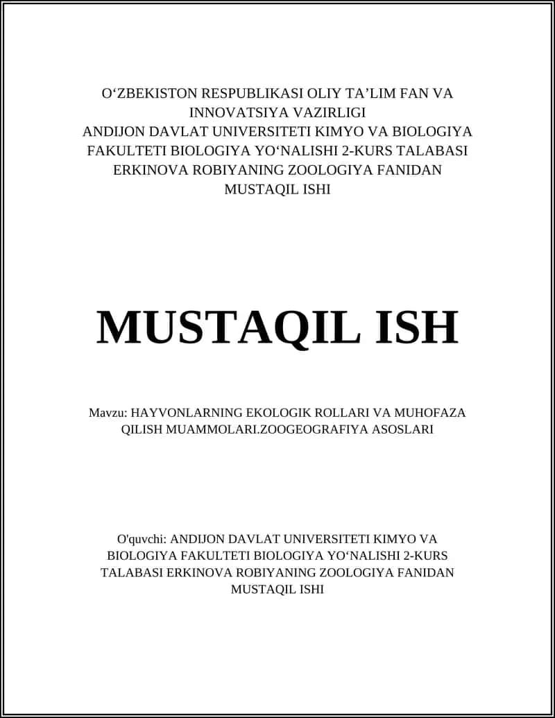 HAYVONLARNING EKOLOGIK ROLLARI VA MUHOFAZA QILISH MUAMMOLARI. ZOOGEOGRAFIYA ASOSLARI 1