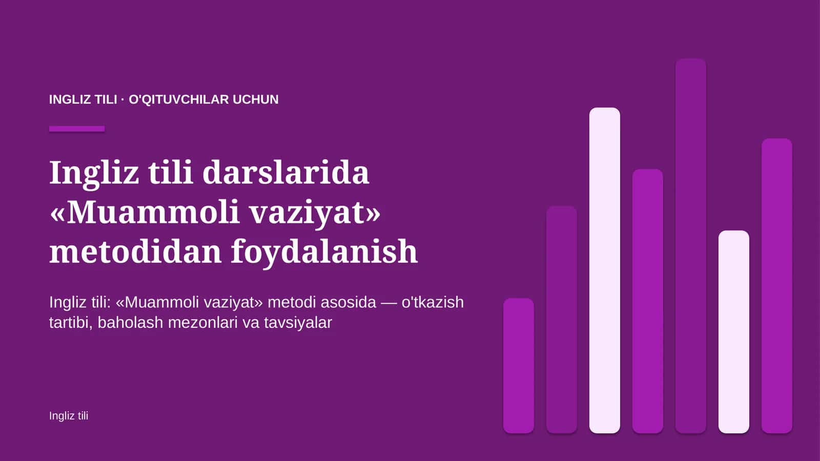 ingliz tili darslarida muammoli vaziyat metodidan foydalanish 6529 1