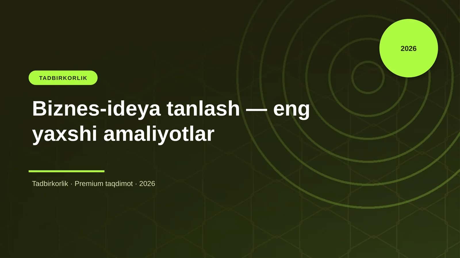 Biznes-ideya tanlash — eng yaxshi amaliyotlar 1