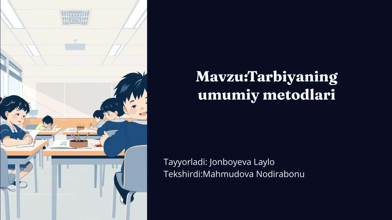 Tarbiyaning umumiy metodlari 1