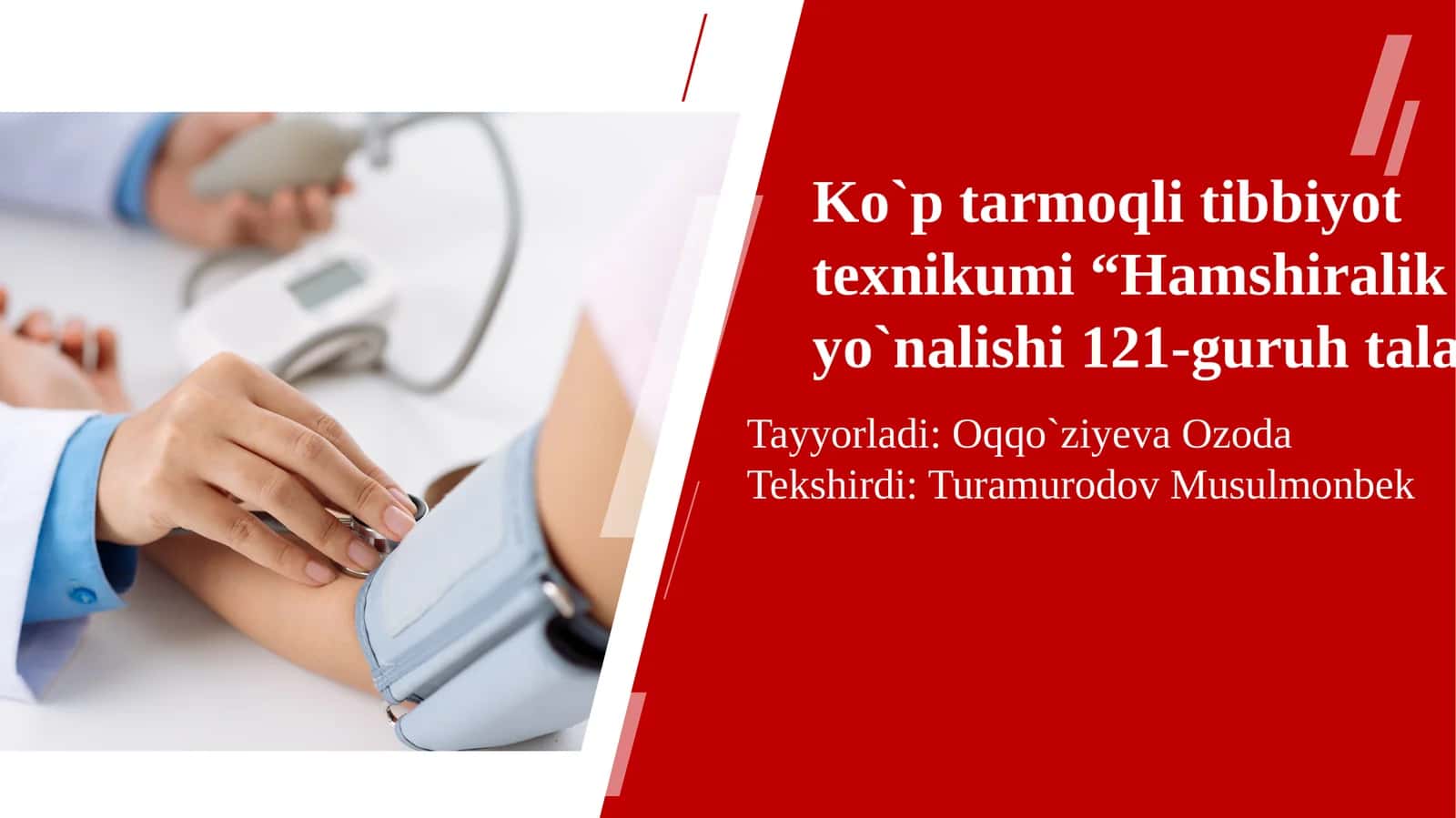Hamshiralikishiyo`nalishi121-guruhtalabasi 1