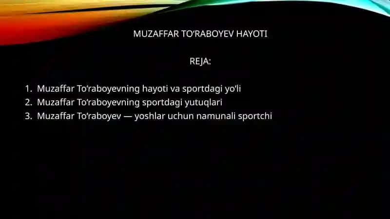 MUZAFFAR TO‘RABOYEV HAYOTI 1