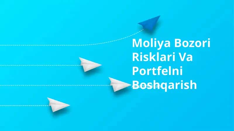 Moliya Bozori Risklari Va Portfelni Boshqarish 1
