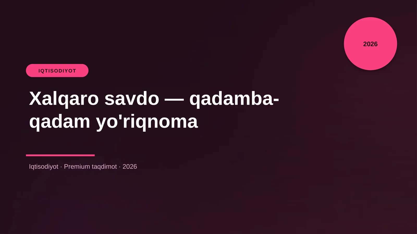 Xalqaro savdo — qadamba-qadam yo'riqnoma 1