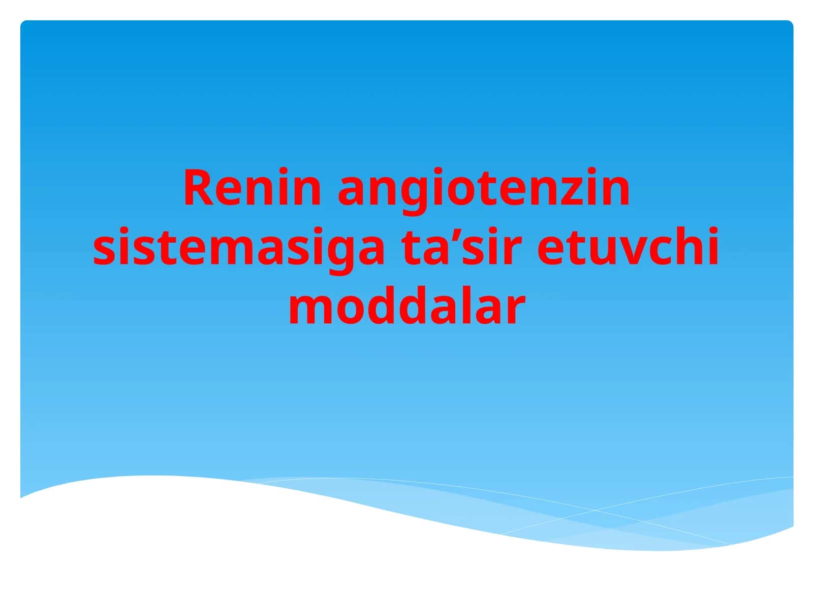 Renin-angiotenzin sistemasiga ta'sir etuvchi moddalar 1