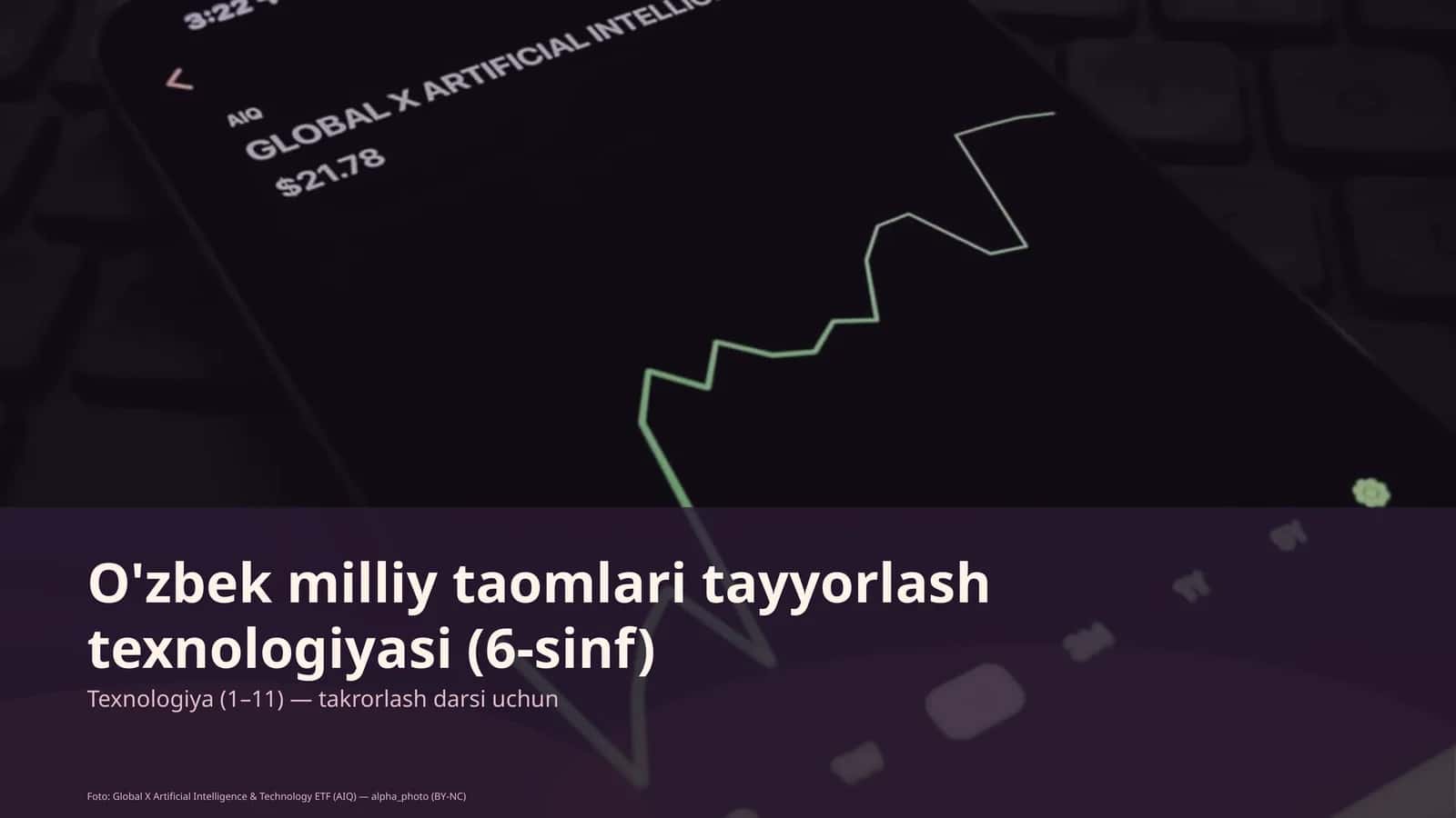 O'zbek milliy taomlari tayyorlash texnologiyasi (6-sinf) 1