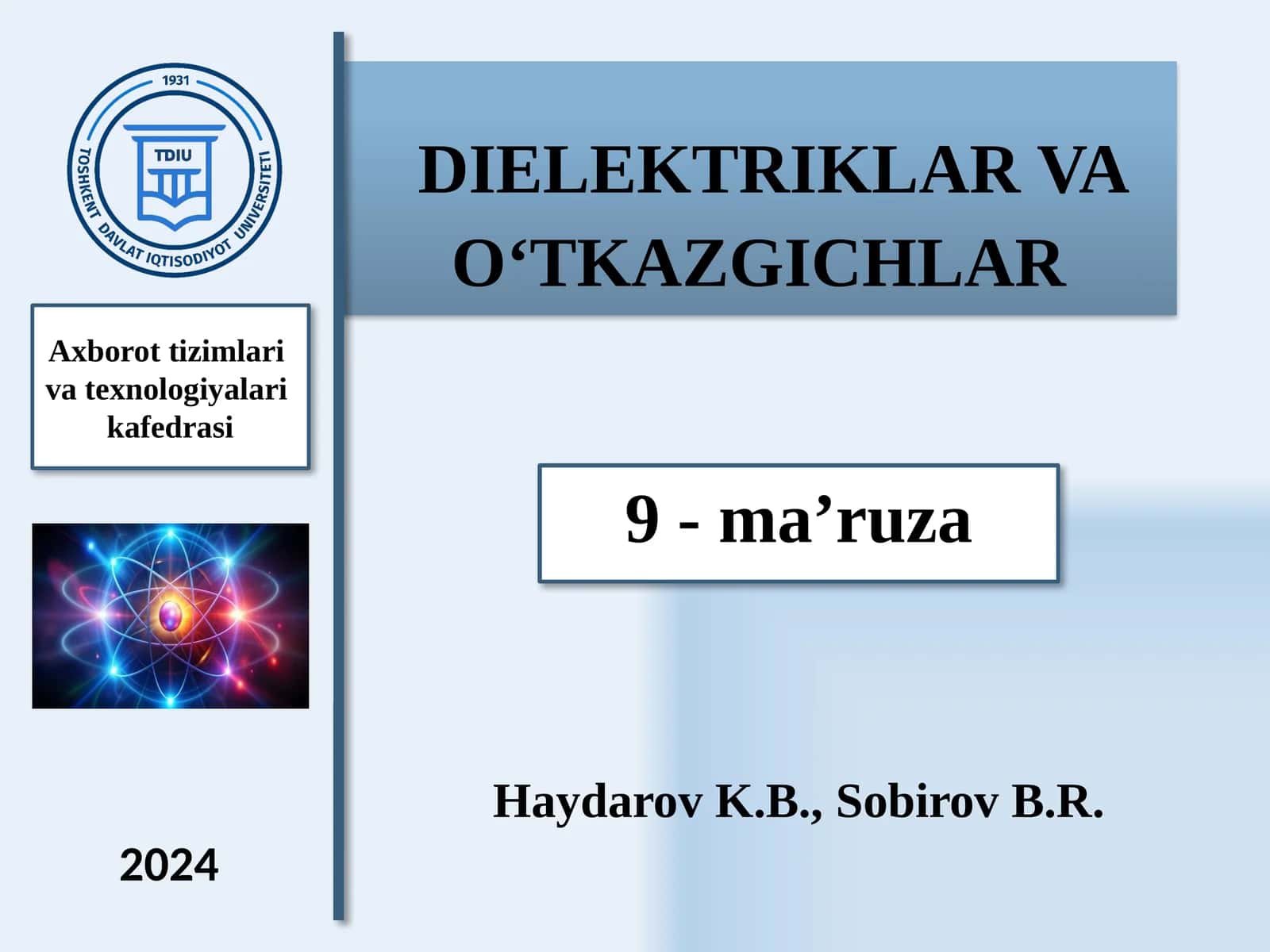 DIELEKTRIKLAR VA O‘TKAZGICHLAR 1
